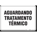 Ver imagem 1 de PLACA ORGANIZAÇÃO AGUARDANDO TRATAMENTO TÉRMICO