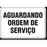 PLACA ORGANIZAÇÃO AGUARDANDO ORDEM DE SERVIÇO - 1