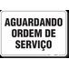 PLACA ORGANIZAÇÃO AGUARDANDO ORDEM DE SERVIÇO - 1