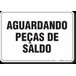 PLACA ORGANIZAÇÃO AGUARDANDO PEÇAS DE SALDO - 1