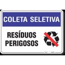 Ver imagem 1 de PLACA COLETA SELETIVA RESÍDUOS PERIGOSOS