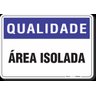 PLACA QUALIDADE ÁREA ISOLADA - 1