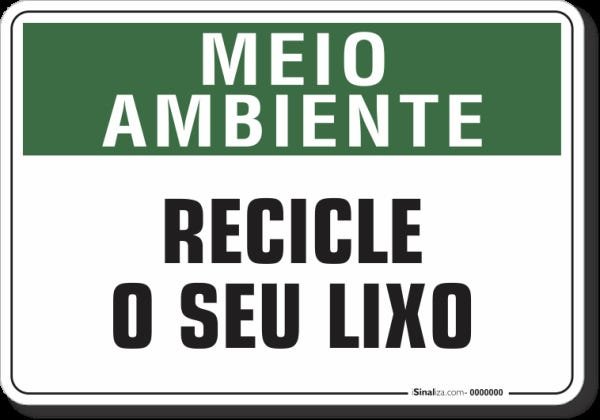 PLACA MEIO AMBIENTE RECICLE O SEU LIXO | MadeiraMadeira