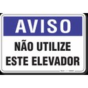 Ver imagem 1 de Placa Aviso Não Utilize Este Elevador
