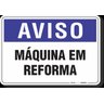 Placa Aviso Máquina Em Reforma - 1