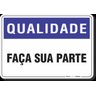 PLACA QUALIDADE FAÇA SUA PARTE - 1