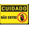 PLACA CUIDADO NÃO ENTRE SEM AUTORIZAÇÃO S1 - 1