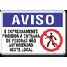 PLACA AVISO É EXPRESSAMENTE PROIBIDO A ENTRADA DE PESSOAS NÃO AUTORIZADAS NESTE LOCAL - 1