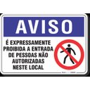Ver imagem 1 de PLACA AVISO É EXPRESSAMENTE PROIBIDO A ENTRADA DE PESSOAS NÃO AUTORIZADAS NESTE LOCAL
