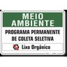 PLACA MEIO AMBIENTE PROGRAMA PERMANENTE DE COLETA SELETIVA LIXO ORGÂNICO - 1