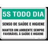 PLACA 5S TODO DIA - SENSO DA SAÚDE E HIGIENE - 1