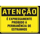 Ver imagem 1 de PLACA ATENÇÃO É EXPRESSAMENTE PROIBIDO A PERMANÊNCIA DE ESTRANHOS