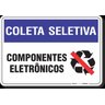 PLACA COLETA SELETIVA - COMPONENTES ELETRÔNICOS - 1