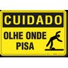 PLACA CUIDADO OLHE ONDE PISA - 1