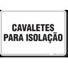 PLACA ORGANIZAÇÃO CAVALETES PARA ISOLAÇÃO - 1