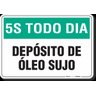 PLACA 5S TODO DIA - DEPÓSITO DE ÓLEO SUJO - 1