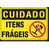 PLACA CUIDADO ITENS FRÁGEIS - 1