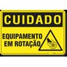 PLACA CUIDADO EQUIPAMENTO EM ROTAÇÃO S3 - 1