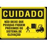 PLACA CUIDADO NÃO DEIXE QUE PESSOAS FIQUEM PRÓXIMOS DO SISTEMA DE ELEVAÇÃO - 1