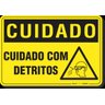 PLACA CUIDADO CUIDADO COM DETRITOS - 1