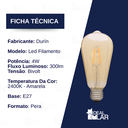 Ver imagem 2 de Lâmpada E27 Led Pera Filamento 4w Alta Potência 2400k Temperatura 300 Lúmens Durín
