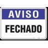 PLACA AVISO FECHADO - 1