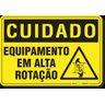 PLACA CUIDADO EQUIPAMENTO EM ALTA ROTAÇÃO S13 - 1