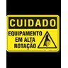 PLACA CUIDADO EQUIPAMENTO EM ALTA ROTAÇÃO S3 - 1
