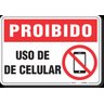 PLACA PROIBIDO USO DE CELULAR - 1