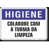 PLACA HIGIENE COLABORE COM A TURMA DA LIMPEZA - 1