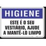 PLACA HIGIENE ESTE É O SEU VESTIÁRIO AJUDE A MANTÊ-LO LIMPO - 1