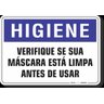 PLACA HIGIENE VERIFIQUE SE SUA MÁSCARA ESTÁ LIMPA ANTES DE USAR - 1