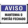 Placa Aviso Mantenha O Portão Fechado - 1