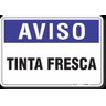 Placa Aviso Tinta Fresca - 1