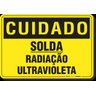 Placa Cuidado Solda Radiação Ultravioleta - 1
