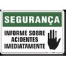 Placa Segurança Informe Sobre Acidentes Imediatamente - 1