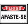 PLACA PERIGO AFASTE-SE - 1