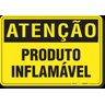 PLACA ATENÇÃO PRODUTO INFLAMÁVEL - 1