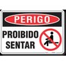 PLACA PERIGO PROIBIDO SENTAR - 1