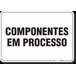 PLACA ORGANIZAÇÃO COMPONENTES EM PROCESSO - 1