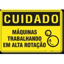 Ver imagem 1 de PLACA CUIDADO MÁQUINAS TRABALHANDO EM ALTA ROTAÇÃO