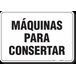 PLACA ORGANIZAÇÃO MÁQUINAS PARA CONSERTAR - 1