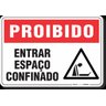 PLACA PROIBIDO ENTRAR ESPAÇO CONFINADO - 1