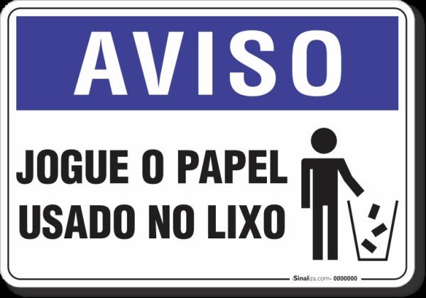 Placa Jogue Lixo no Lixo - Personalize