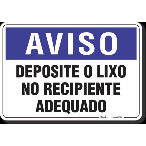 Placa Aviso - Jogue o Lixo na Lixeira - Iplacas Sinalização