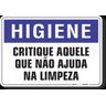PLACA HIGIENE CRITIQUE AQUELE QUE NÃO AJUDA NA LIMPEZA - 1
