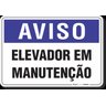 PLACA AVISO ELEVADOR EM MANUTENÇÃO - 1