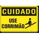 Ver imagem 1 de Placa Cuidado Use Corrimão