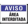 PLACA AVISO ÁREA INTERDITADA - 1