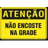 PLACA ATENÇÃO NÃO ENCOSTE NA GRADE - 1